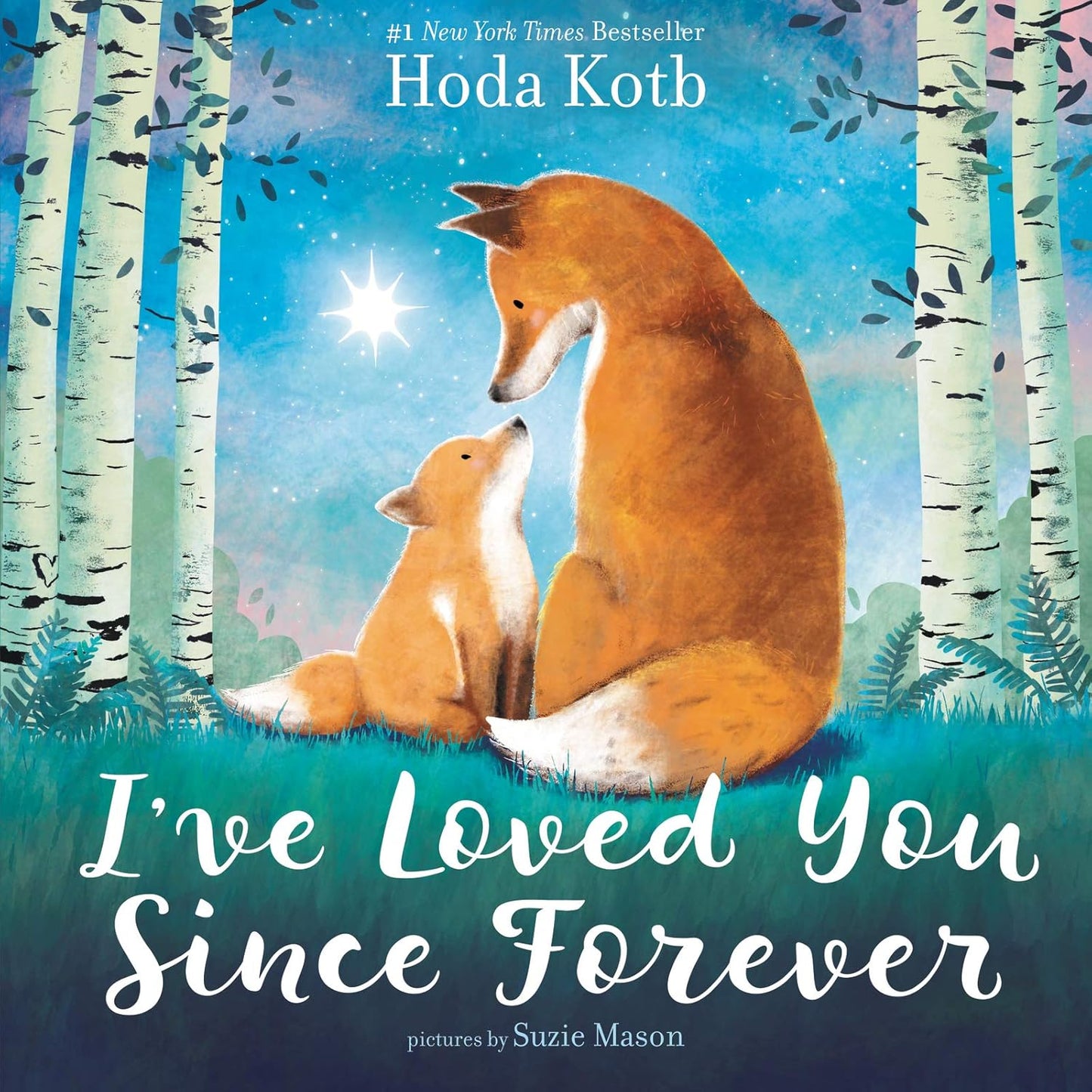 I’ve Loved You Since Forever by Hoda Kotb