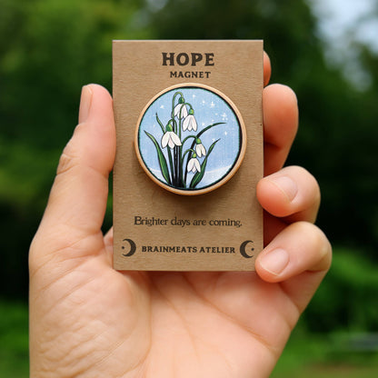 Hope Magnet – Snowdrop Flowers “Brighter Days Are Coming”