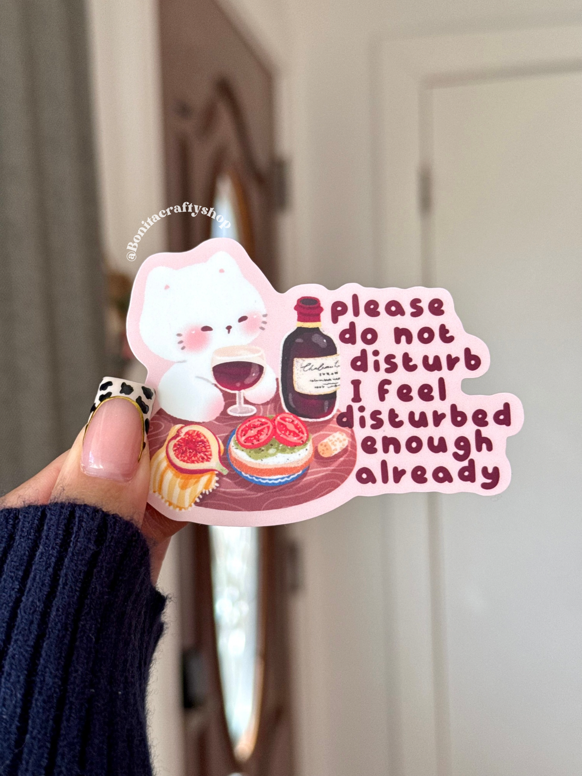 Please Do Not Disturb I Feel Disturbed Enough Matte Sticker