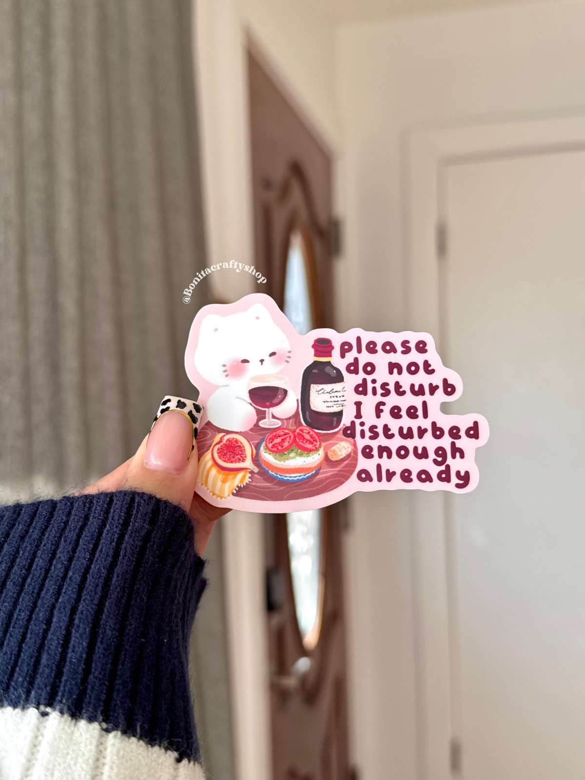Please Do Not Disturb I Feel Disturbed Enough Matte Sticker