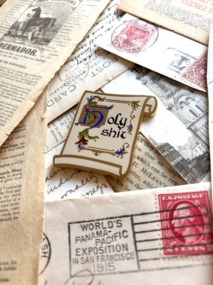 Holy shit enamel pin