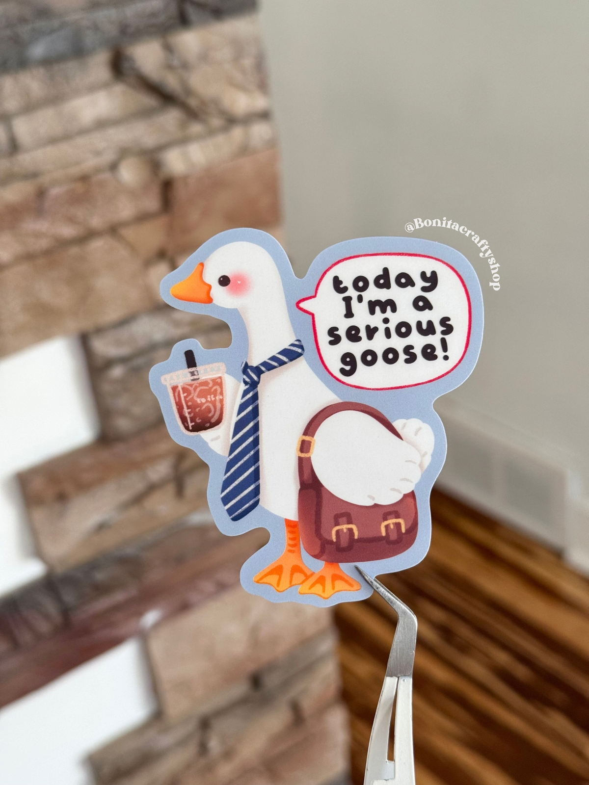 Today I’m a Serious Goose Matte Sticker Vinyl, Funny Goose