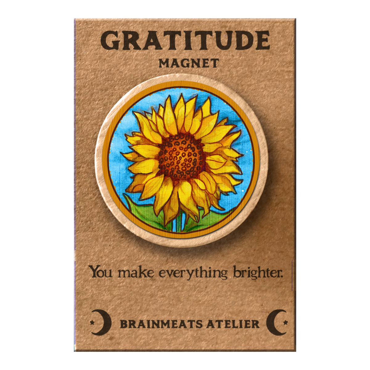 Gratitude Magnet – Sunflower “You Make Everything Brighter"